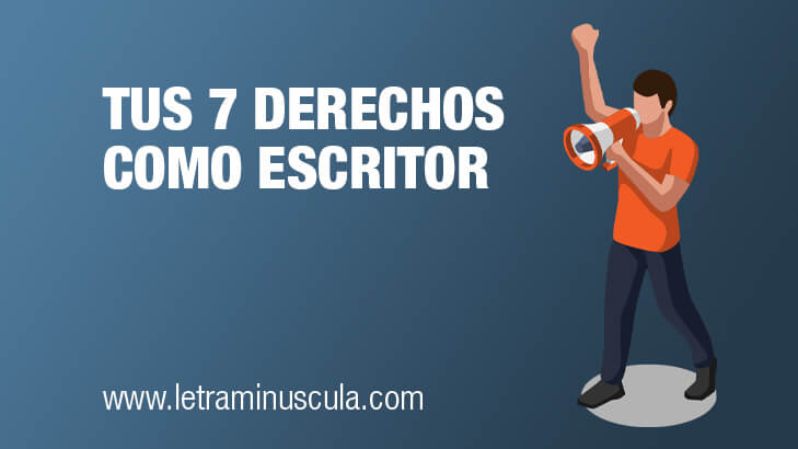 Tus 7 derechos como escritor