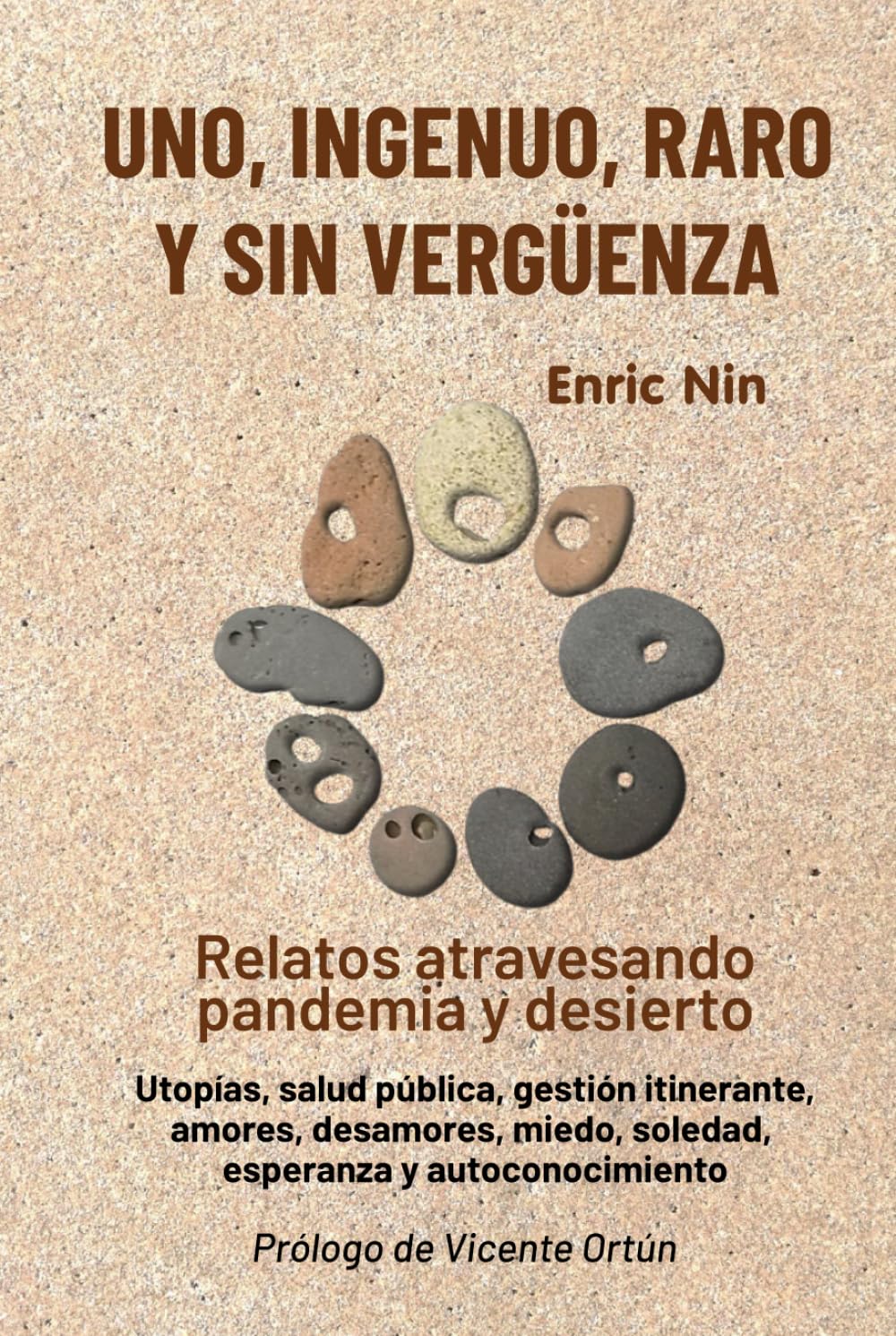 Uno, ingenuo, raro y sin vergüenza, de Enric Nin