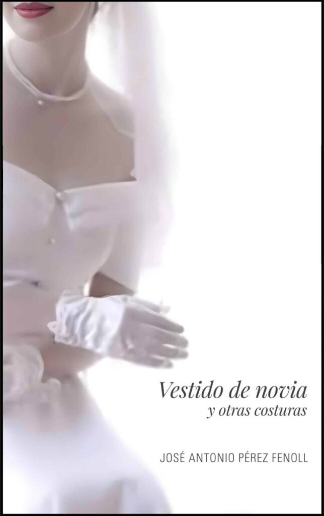 Vestido de novia, de Jose Antonio Pérez Fenol