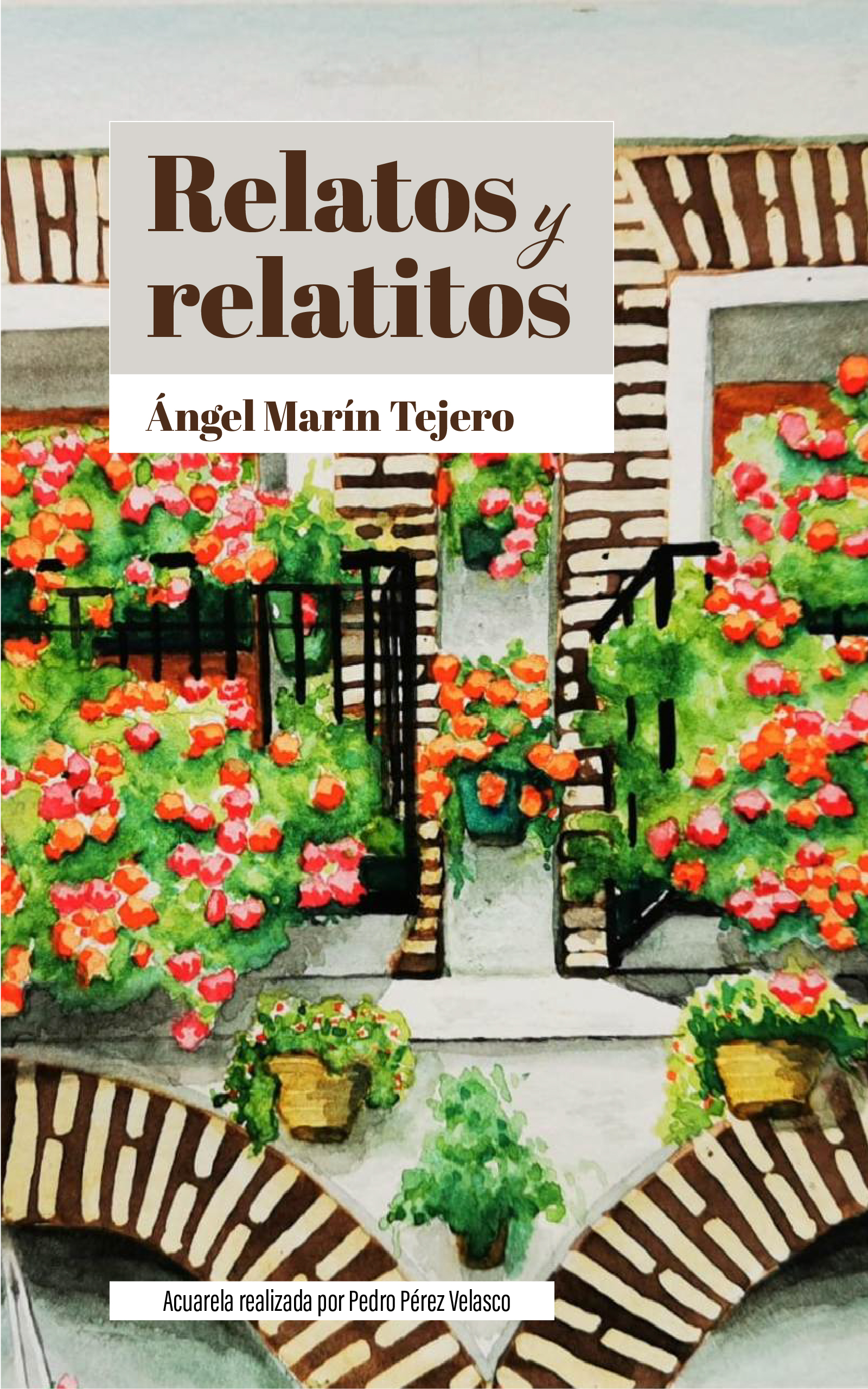 Relatos y relatitos, de Ángel Marín Tejero