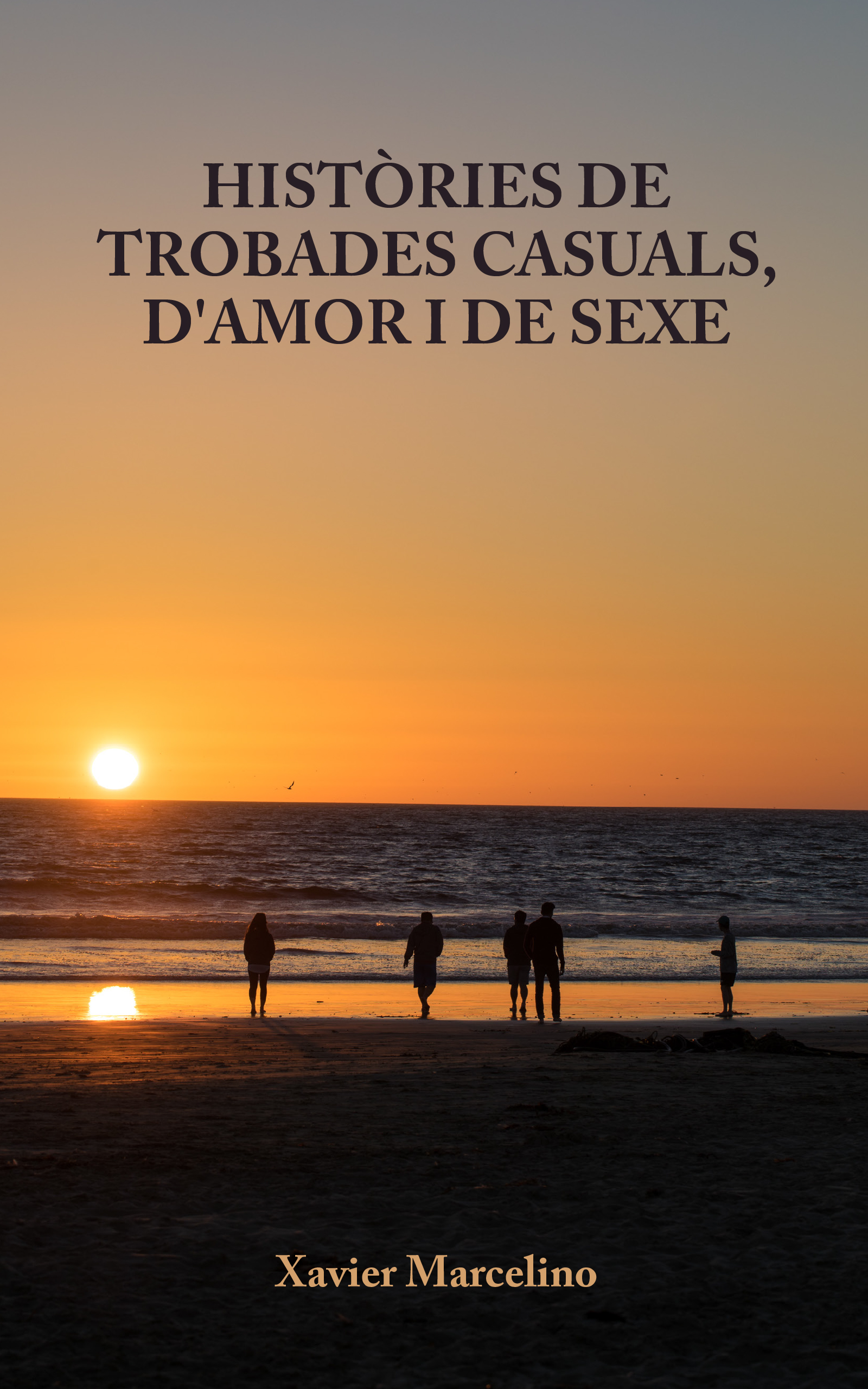 Històries de trobades casuals, d’amor i de sexe, de Xavier Marcelino
