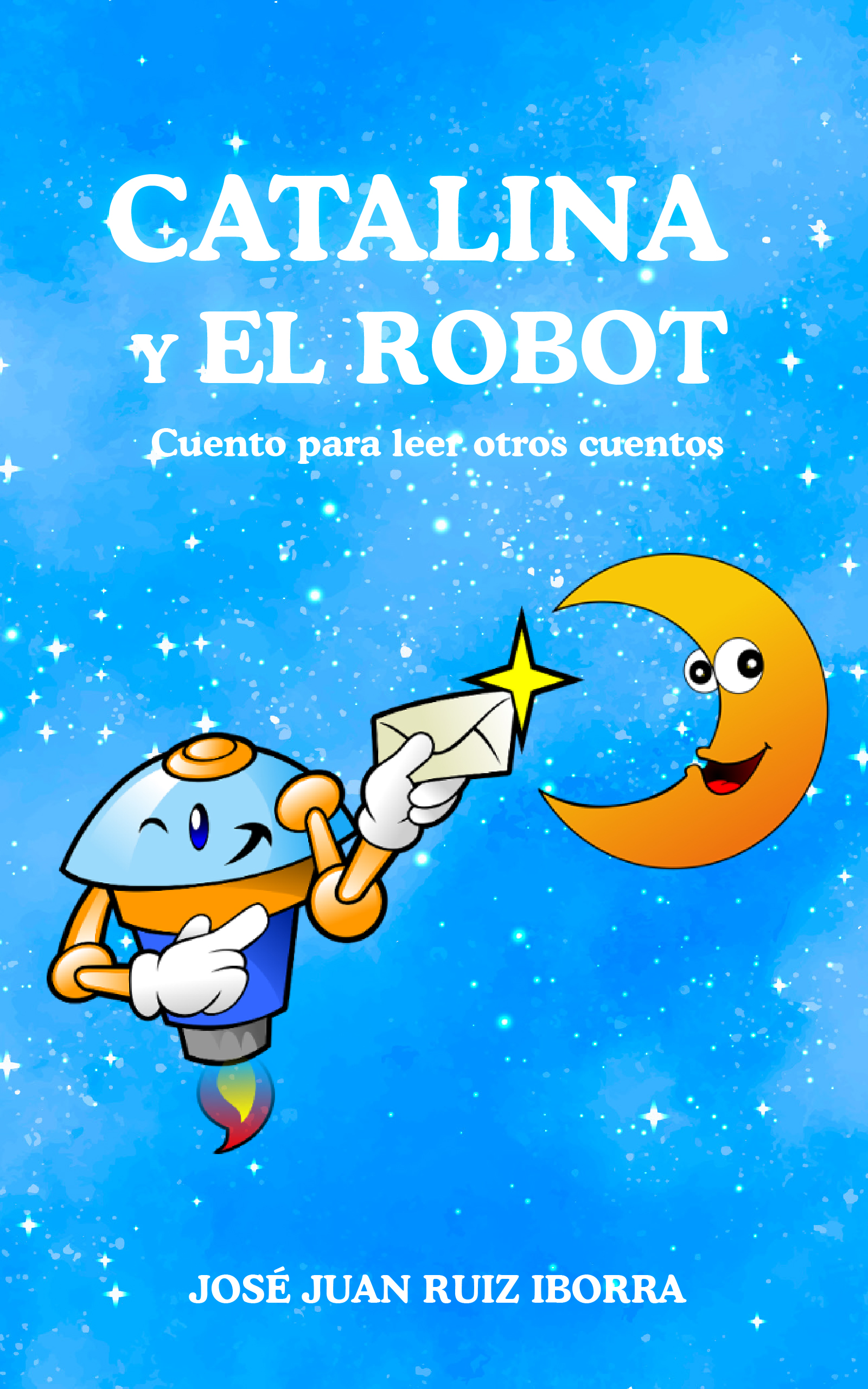 Catalina y el robot, de José Juan Ruiz Iborra